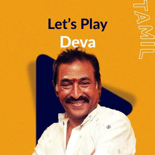 Lets Play - Deva - Tamil